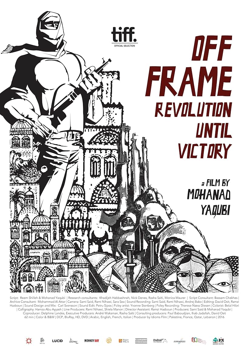 Off Frame aka Revolution Until Victory